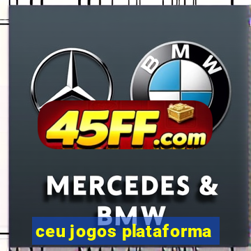 ceu jogos plataforma